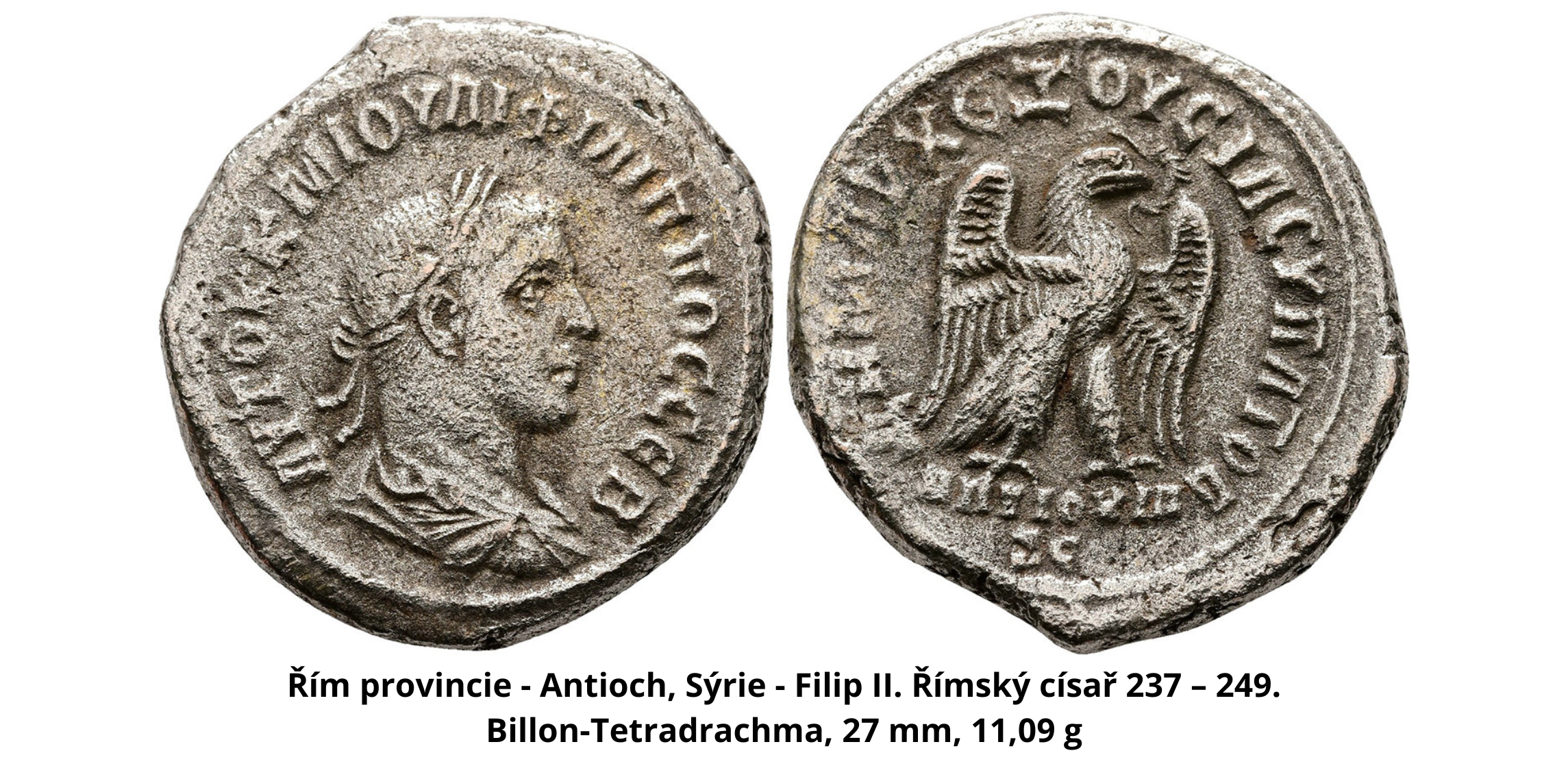 Řím provincie - Antioch, Sýrie - Filip II. Římský císař 237 – 249. Tetradrachma, 27 mm, 11,09 g, F016